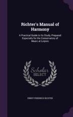 Richter's Manual of Harmony - Ernst Friedrich Richter