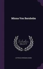 Minna Von Barnhelm - Gotthold Ephraim Lessing