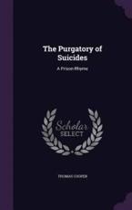 The Purgatory of Suicides - Thomas Cooper (author)