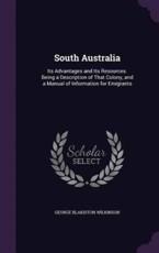 South Australia - George Blakiston Wilkinson (author)