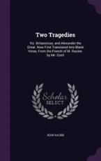 Two Tragedies - Jean Racine