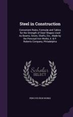 Steel in Construction - Pencoyd Iron Works