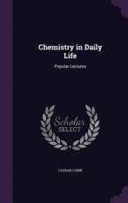 Chemistry in Daily Life - Lassar-Cohn (author)