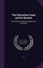 The Education Craze and Its Results - D C L