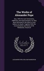 The Works of Alexander Pope - Alexander Pope