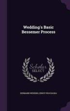 Wedding's Basic Bessemer Process - Hermann Wedding