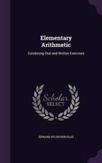 Elementary Arithmetic - Edward Sylvester Ellis (author)