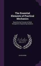 The Essential Elements of Practical Mechanics - Oliver Byrne