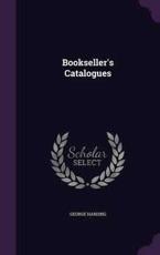 Bookseller's Catalogues - George Harding (author)