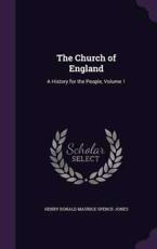 The Church of England - Henry Donald Maurice Spence-Jones (author)