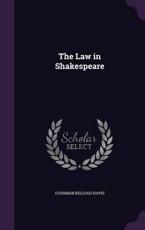The Law in Shakespeare - Cushman Kellogg Davis (author)