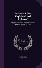 Personal Effort Explained and Enforced - Daniel Wise (author)