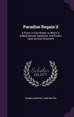Paradise Regain'd - Thomas Newton (author)