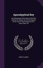 Apocalyptical Key - Robert Fleming