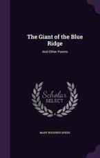 The Giant of the Blue Ridge - Mary Buckner Spiers (author)
