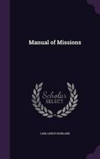 Manual of Missions - Carl Leroy Howland (author)