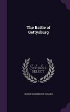 The Battle of Gettysburg - George Washington Hosmer