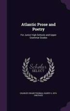 Atlantic Prose and Poetry - Charles Swain Thomas (author)
