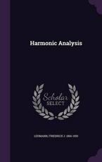 Harmonic Analysis by Friedrich J. 1866-1950 Lehmann Hardcover | Indigo Chapters