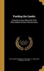 Feeding the Lambs - Eliot Church (Roxbury) (creator)