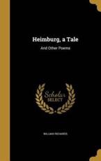 Heimburg, a Tale - William Richards (author)