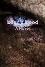 Isaac's Blood - McMillan, Lorne