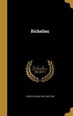 Richelieu - Richard Sir Lodge (creator)