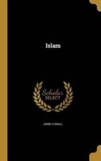 Islam - Annie H Small (author)