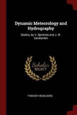 Dynamic Meteorology and Hydrography: Statics, by V. Bjerknes and J. W. Sandström