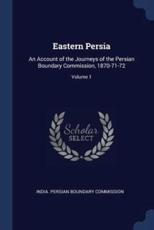 Eastern Persia - India Persian Boundary Commission (creator)
