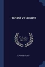 Tartarin de Tarascon - Alphonse Daudet (author)