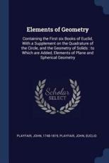 Elements of Geometry - 1748-1819, Playfair John
