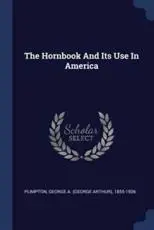 The Hornbook And Its Use In America