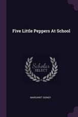 Five Little Peppers At School