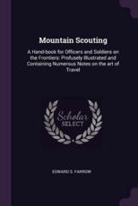 Mountain Scouting - Edward S Farrow