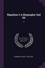 Napoleon I - August Fournier