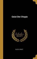 Geist Der Utopie - Bloch Ernst