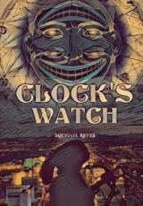 Clock's Watch - Michael Reyes (author)