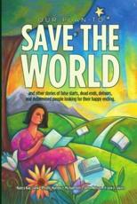 OUR PLAN TO SAVE THE WORLD - Sikora, Frank