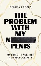 The Problem With My Normal Penis