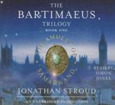 The Bartimaeus Trilogy, Book One: The Amulet of Samarkand