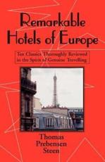 Remarkable Hotels of Europe - Steen, Thomas Prebensen