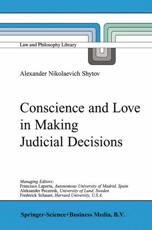 Conscience and Love in Making Judicial Decisions - Shytov, Alexander Nikolaevich
