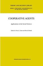 Cooperative Agents : Applications in the Social Sciences - Saam, N.J.