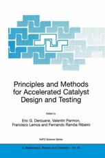 Principles and Methods for Accelerated Catalyst Design and Testing - Derouane, E.G.