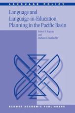 Language and Language-in-Education Planning in the Pacific Basin - Kaplan, R.B.