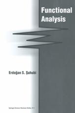 Functional Analysis - Erdogan S. Suhubi