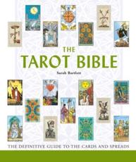 The Tarot Bible - Sarah Bartlett