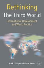 Rethinking the Third World - Mark T Berger (author), Heloise Weber (author)