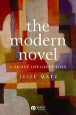 The Modern Novel - Jesse Matz
